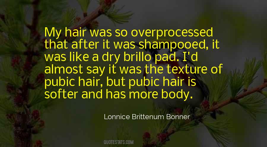 Shampooed Hair Quotes #1626147