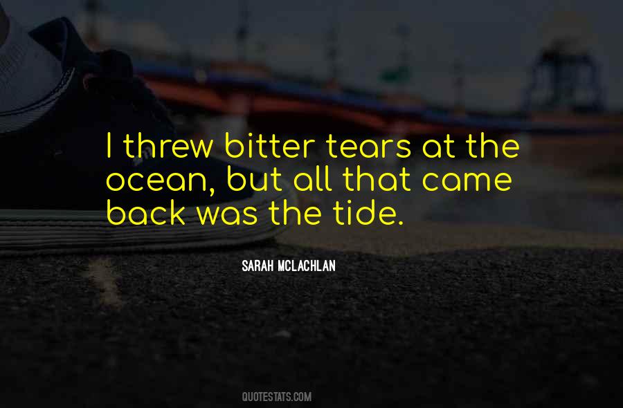 Bitter Tears Quotes #680434