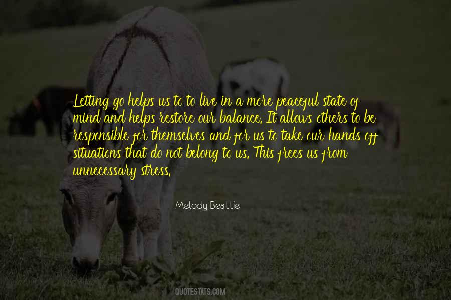 A Peaceful Mind Quotes #1582354