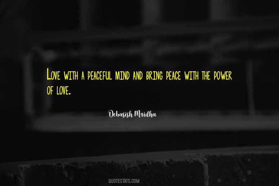 A Peaceful Mind Quotes #1587580