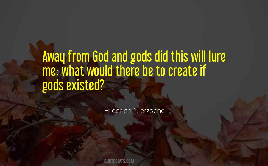 If God Exists Quotes #1849241