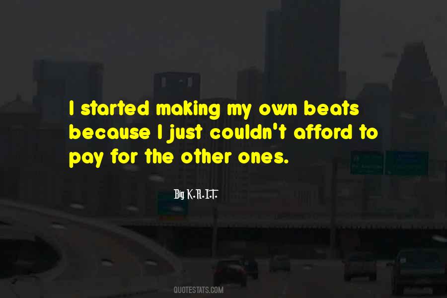 Quotes About Making Beats #1058794
