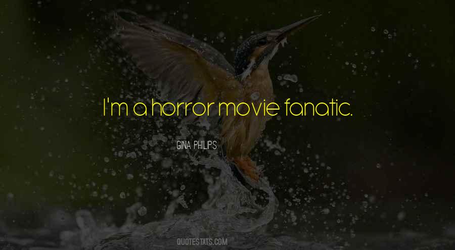A Horror Movie Quotes #1233258