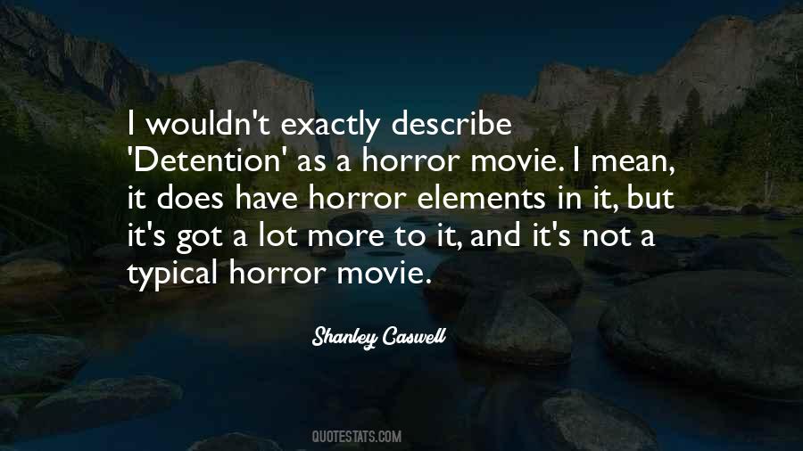 A Horror Movie Quotes #146023