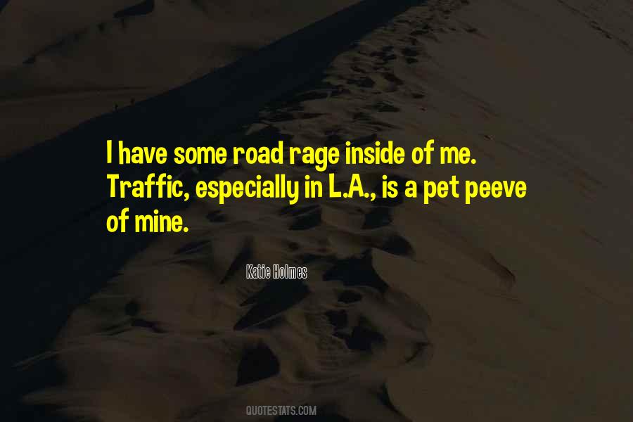Best Road Rage Quotes #1386519