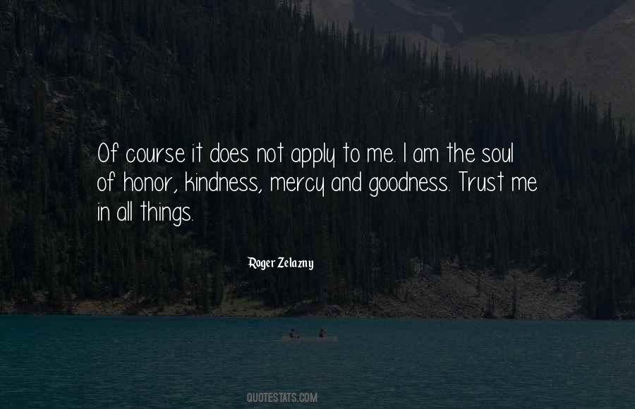 Honor Kindness Quotes #639592