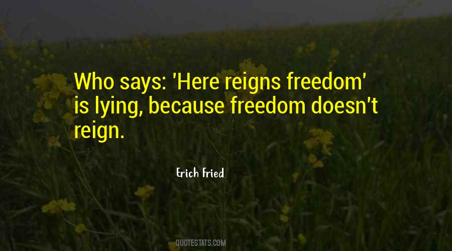 Freedom Reign Quotes #872047