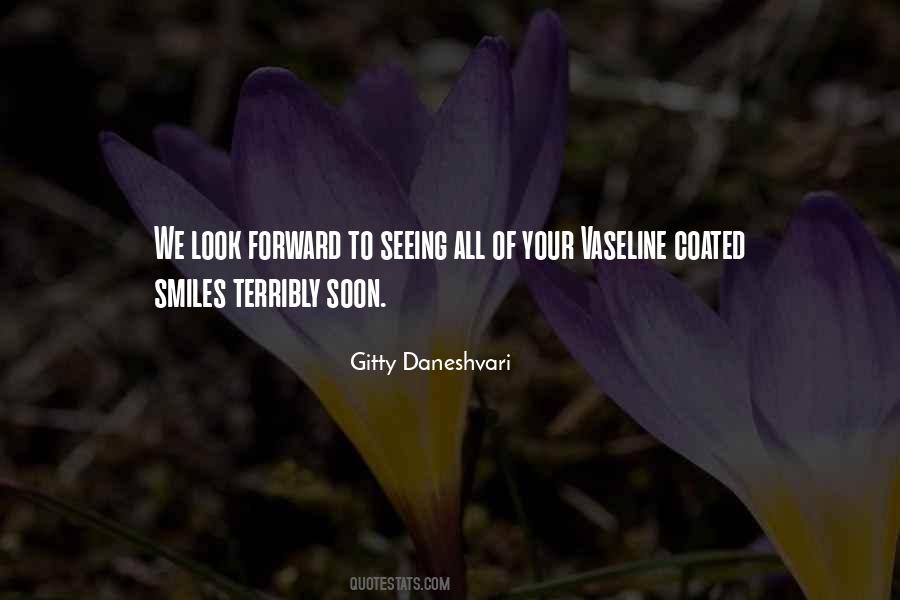 Look Forward To Seeing You Quotes #947383