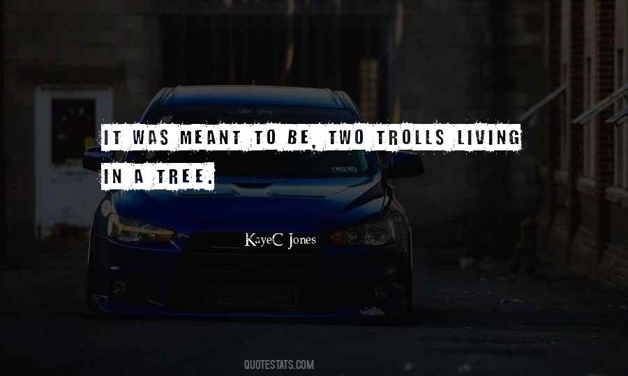 To Be Two Quotes #932760