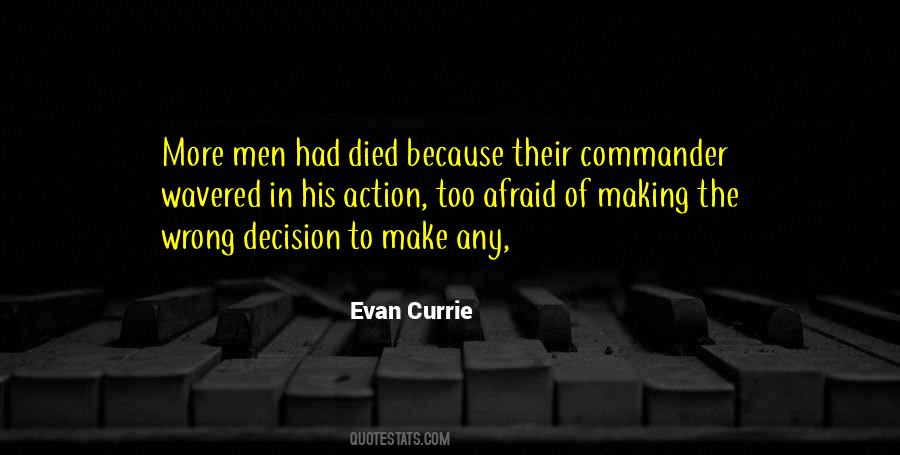 Quotes About Making A Wrong Decision #1030242