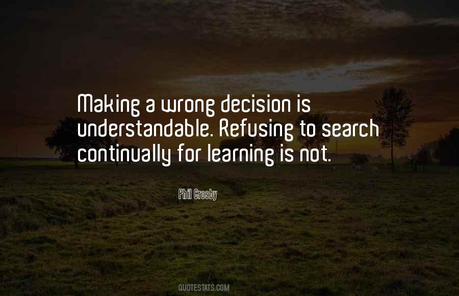 Quotes About Making A Wrong Decision #1263827