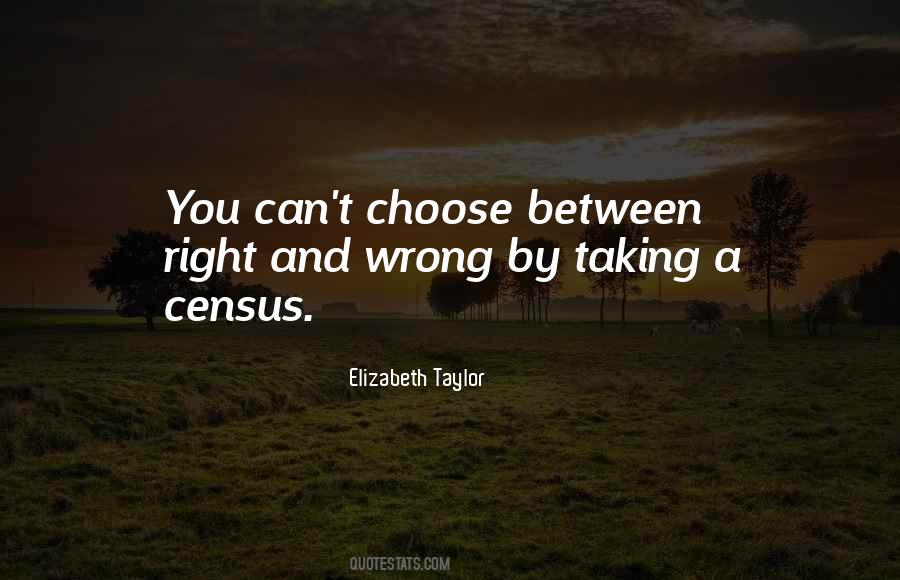 Quotes About Making A Wrong Decision #970789