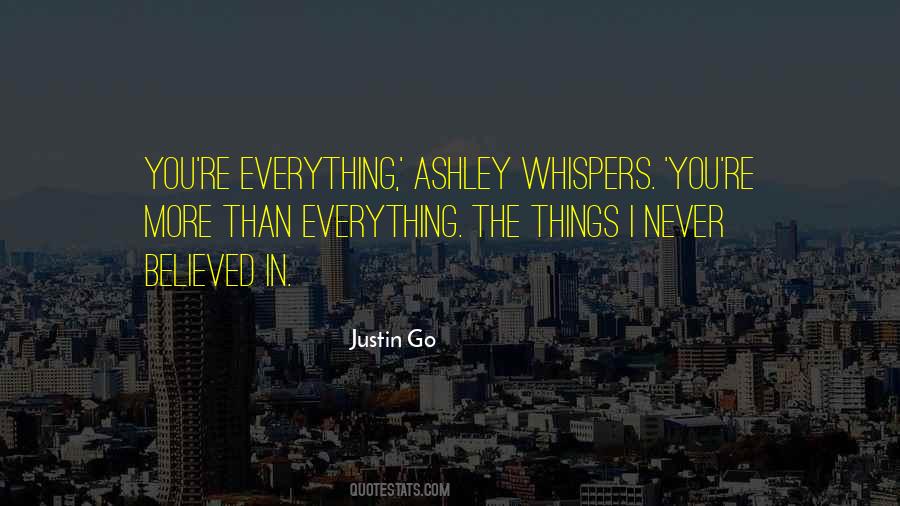 More Than Everything Quotes #1649048