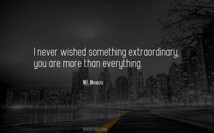 More Than Everything Quotes #933453