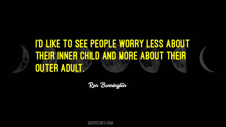 Best Ron Bennington Quotes #1618532