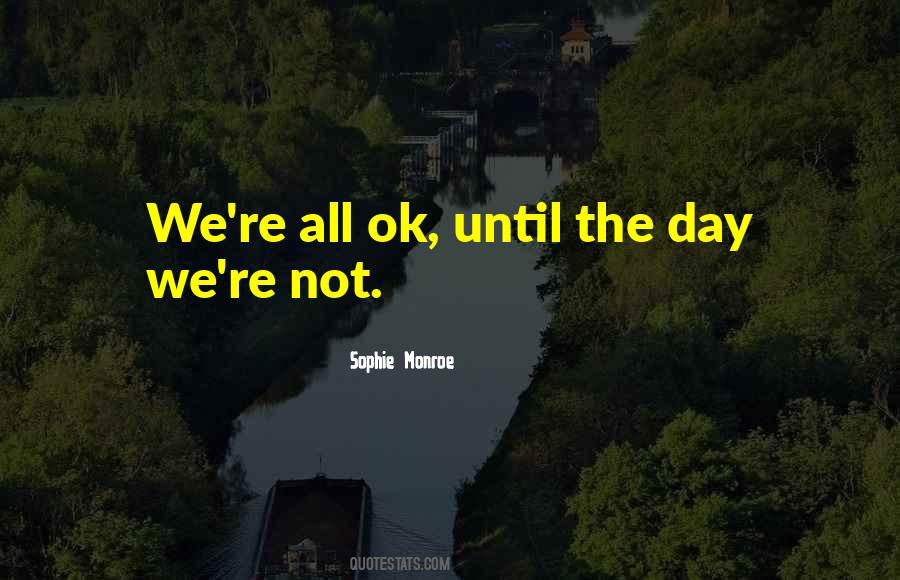 Engelli Maasi Quotes #1646139