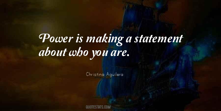 Quotes About Making A Statement #269989