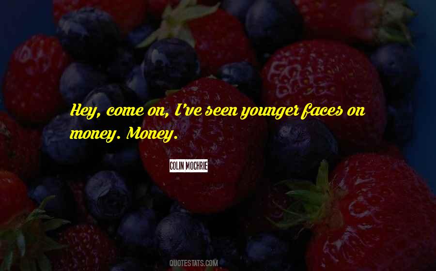 Money Money Quotes #1466360