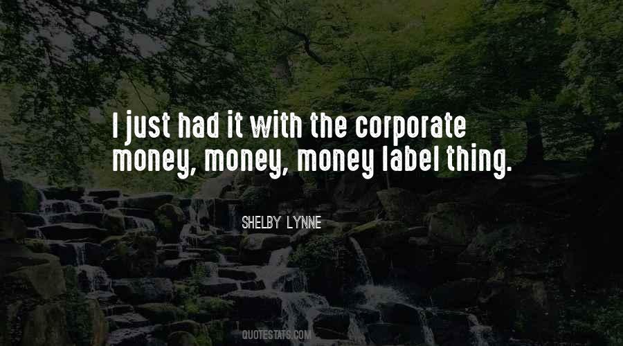 Money Money Quotes #1766947