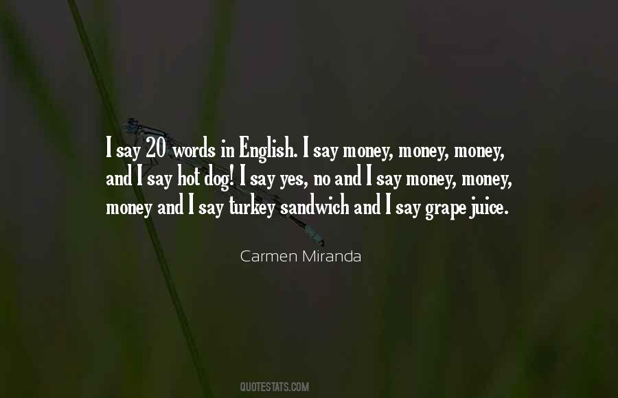 Money Money Quotes #56427