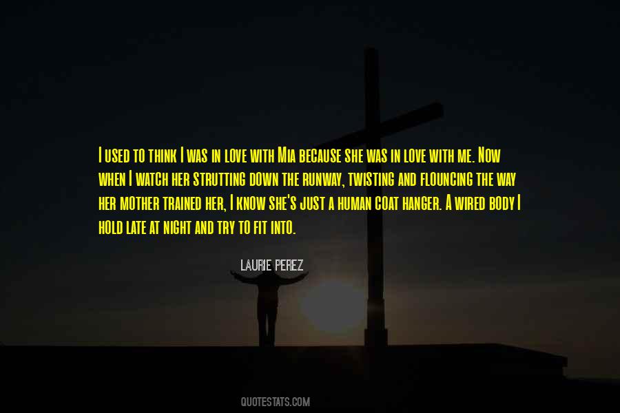 Body That I Used To Know Quotes #498172