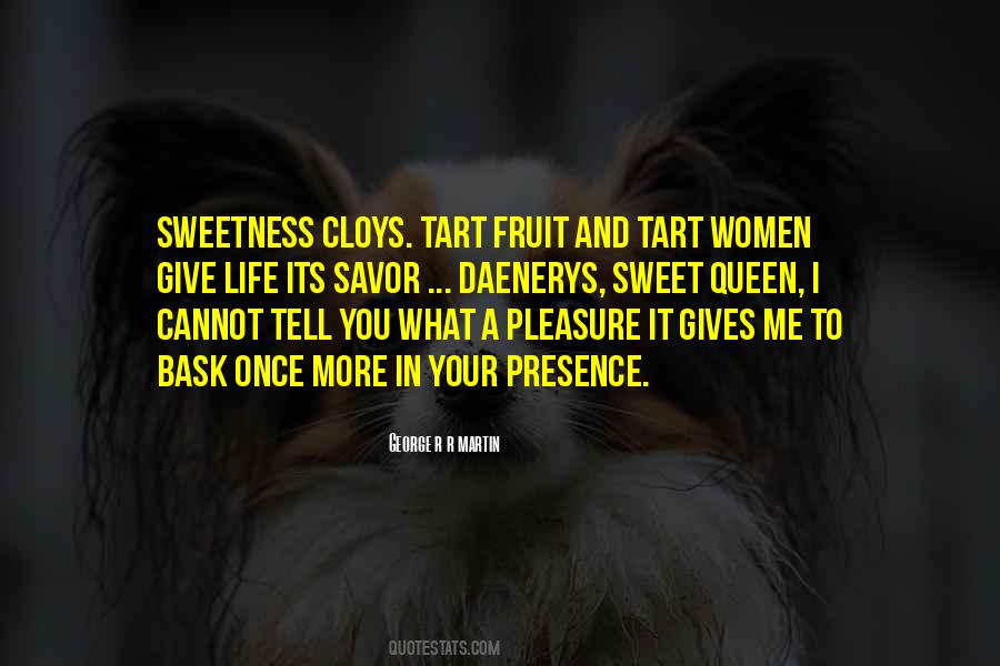 Sweet Fruit Quotes #1442862