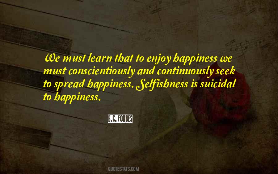 Enjoy Happiness Quotes #699667