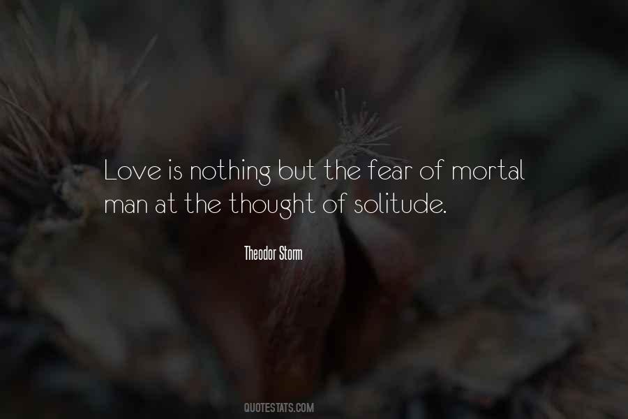 Mortal Man Quotes #1575051