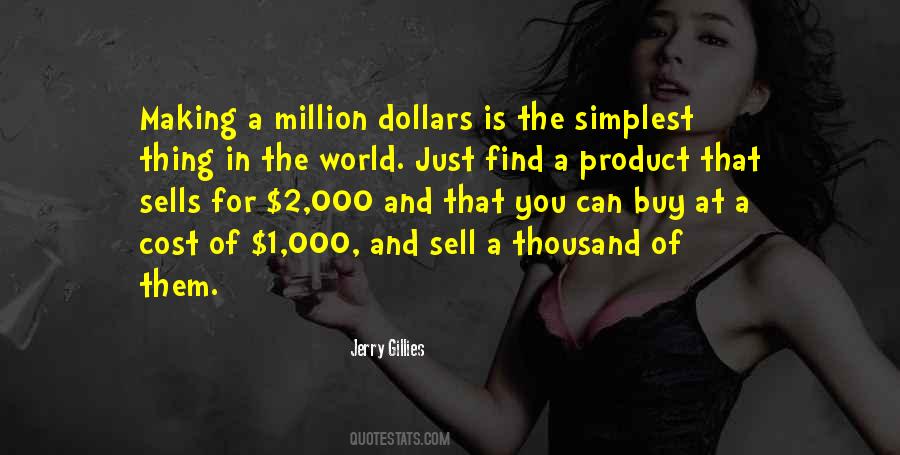 Quotes About Making A Million Dollars #1615251