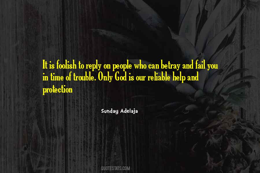 Time Of Trouble Quotes #165730