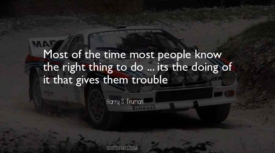 Time Of Trouble Quotes #58381