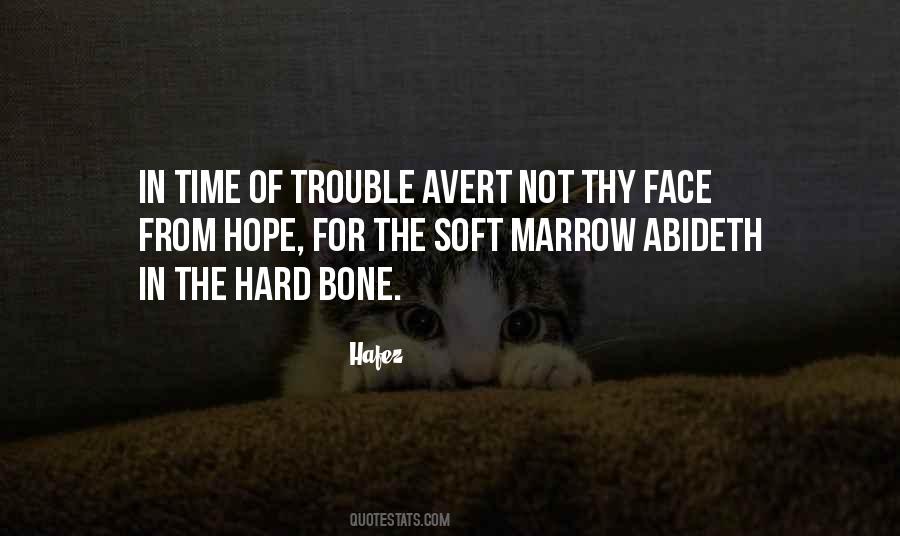 Time Of Trouble Quotes #708053