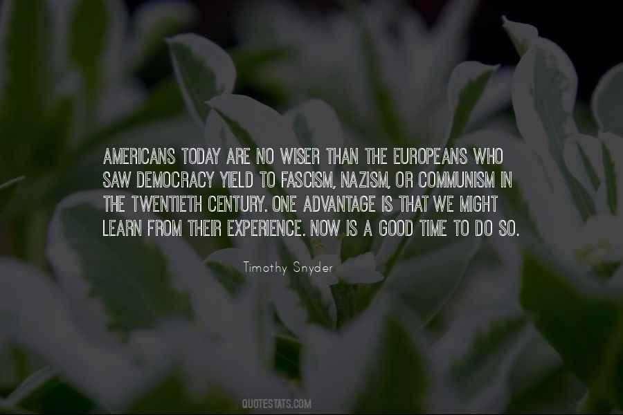 Europeans Come To The Americans Quotes #1845451