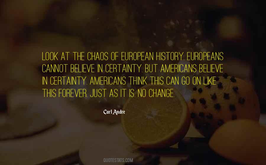 Europeans Come To The Americans Quotes #288758