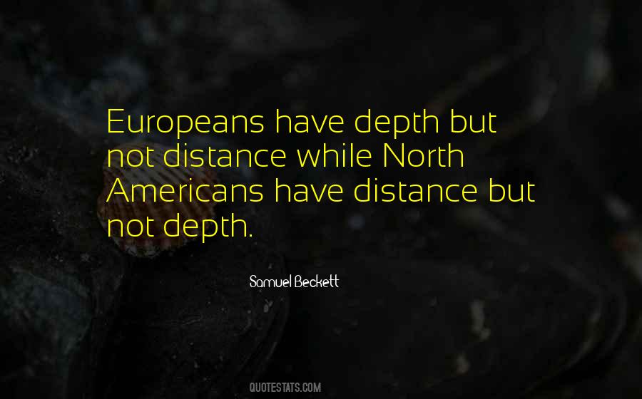 Europeans Come To The Americans Quotes #666420