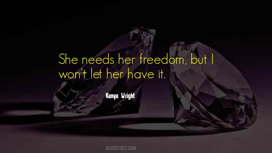 Her Freedom Quotes #502383