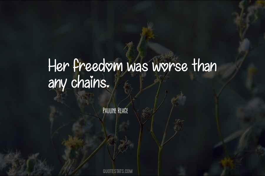 Her Freedom Quotes #629500
