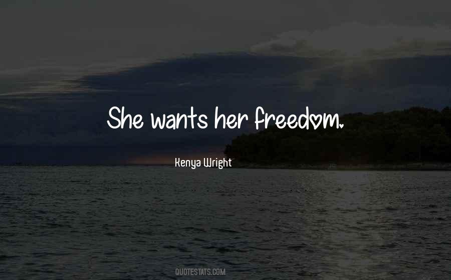 Her Freedom Quotes #63870