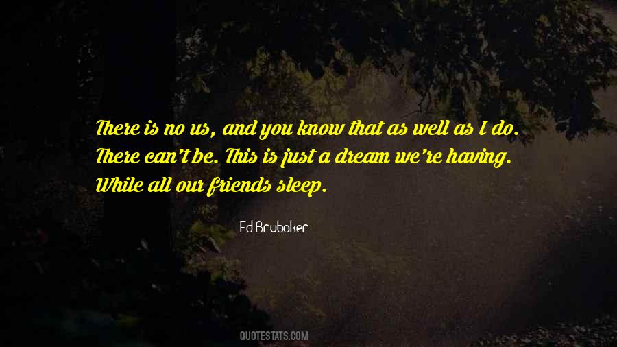 There Is No Us Quotes #1266498