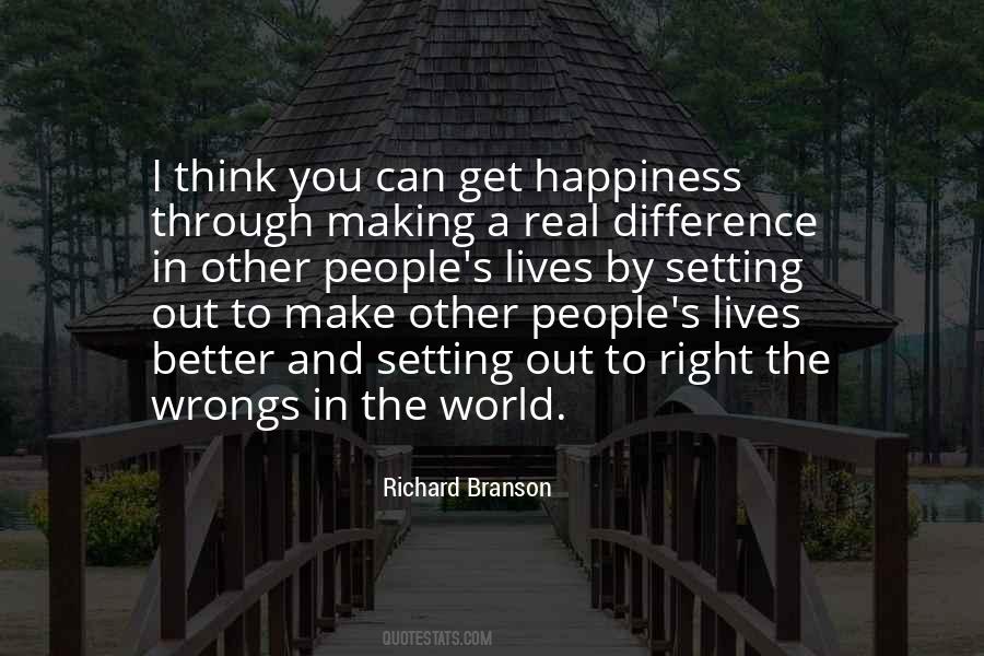 Quotes About Making A Difference In The World #1531417