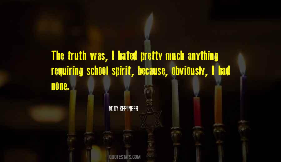 Best School Spirit Quotes #860537