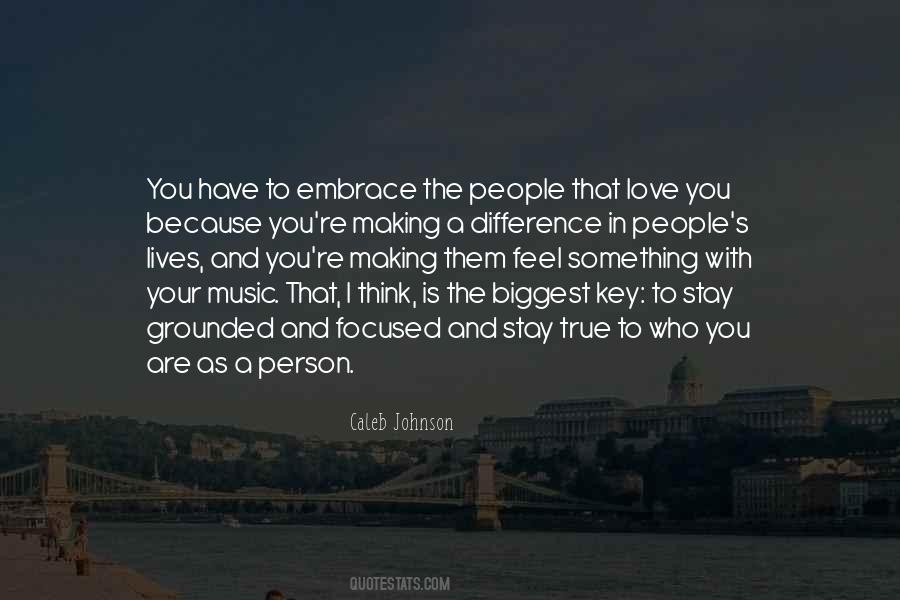 Quotes About Making A Difference In People Lives #1665102