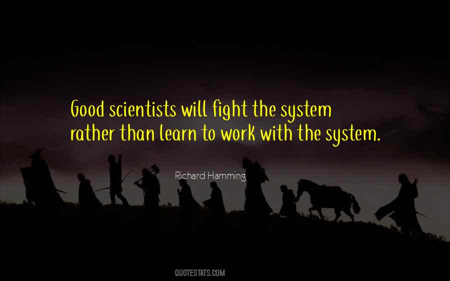 Quotes About The System #1751361