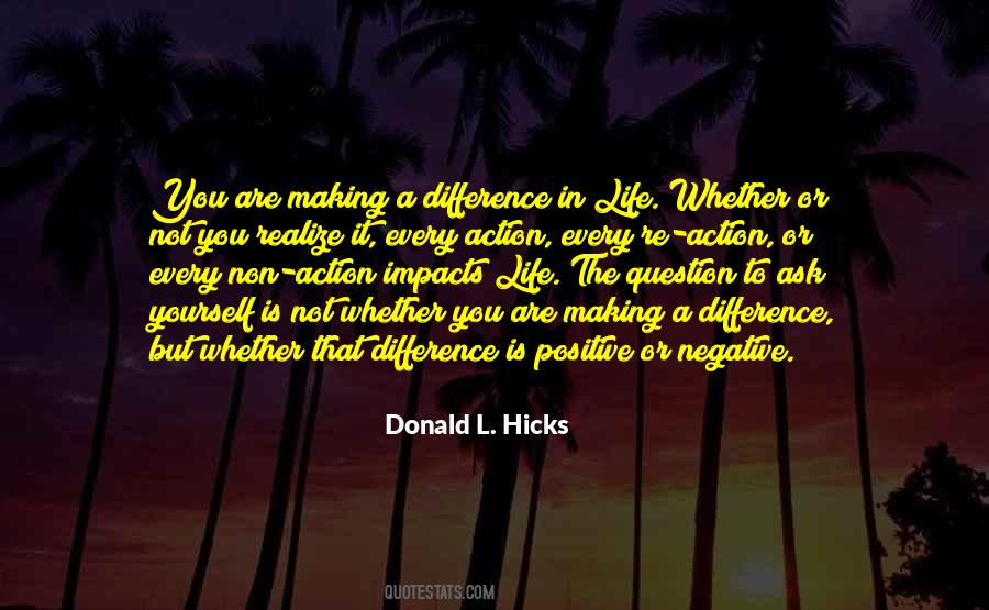 Quotes About Making A Difference In Life #573948