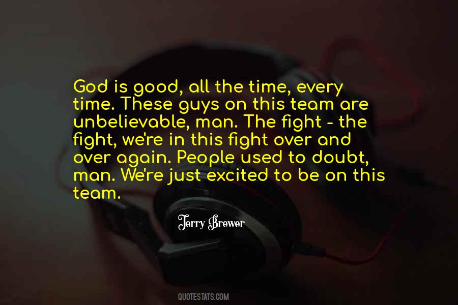 Fight By The Team Quotes #1354104