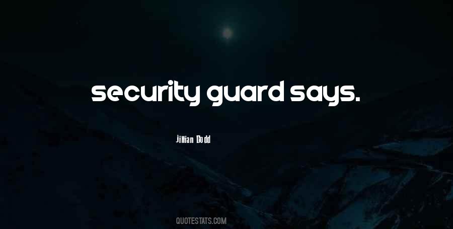 Best Security Guard Quotes #863155