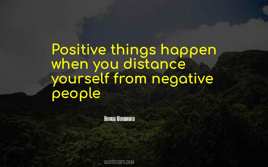 Positive Things Quotes #1510953