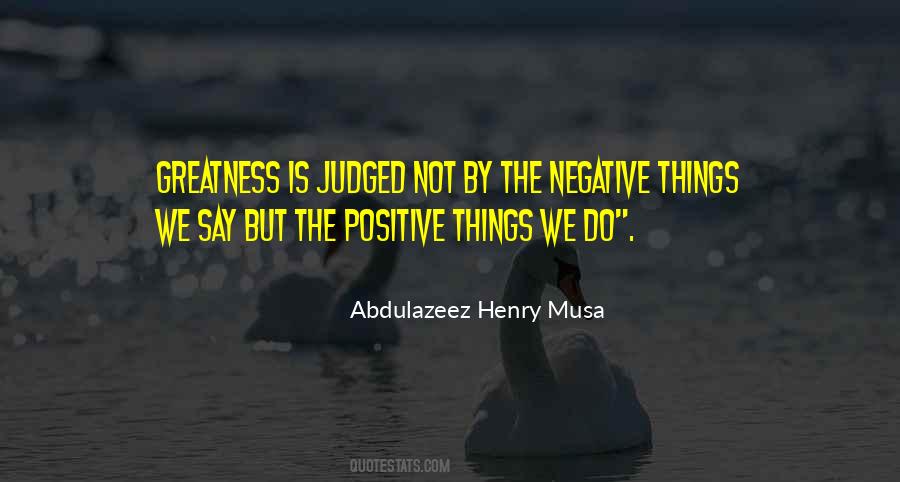 Positive Things Quotes #199547