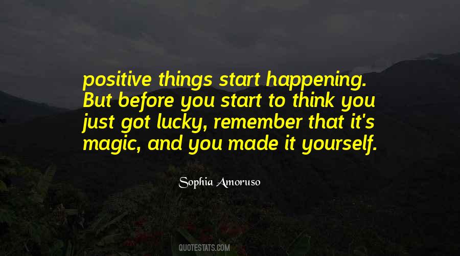 Positive Things Quotes #380303