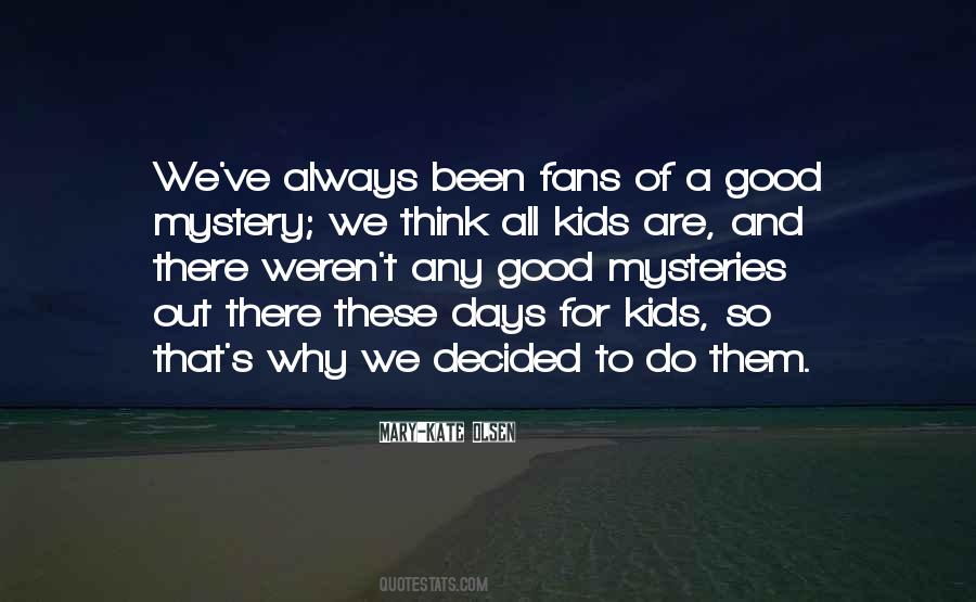 Kids These Days Quotes #190928